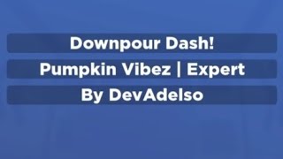 Pumpkin Vibez Downpour dash [upl. by Annaej]