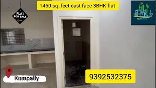 New sale  kompally 1460sqft East face 3BHK flat 3bhkflat flatforsale kompally hyderabadflats [upl. by Sueddaht107]