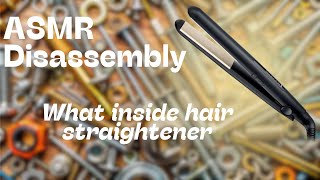 ASMR Disassembly Hair Straightener No Talking No Music [upl. by Sommer]