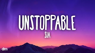 Sia  Unstoppable Lyrics [upl. by Ram]