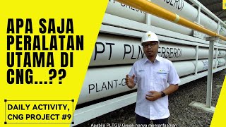 CNG PROJECT 9 APA SAJA PERALATAN UTAMA DI CNG UNTUK SISTEM PEMBANGKIT [upl. by Ordnazil217]