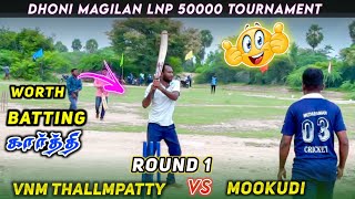 VNM Thallmpatty Vs Mookudi Aranthangi Dhonimahilan Lnp 50K Tournament [upl. by Errised]