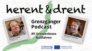 Grenzgänger Podcast 9  Grenzenloses Radfahren [upl. by Nywles926]