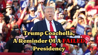 Coffee With Texas Paul 101324 Trump Coachella A Reminder Of His FAILED Presidency [upl. by Vershen565]