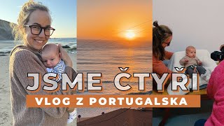 Jsme čtyři Jak to zvládáme co je nového a pár kuchařských failů  VLOG z Portugalska [upl. by Kennie]