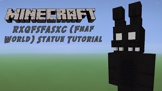 Minecraft Tutorial Shadow Bonnie  RXQFSFASXC FNAF World Statue [upl. by Stockwell276]