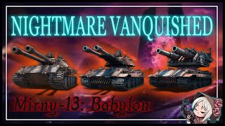 𝗡𝗜𝗚𝗛𝗧𝗠𝗔𝗥𝗘 𝗩𝗔𝗡𝗤𝗨𝗜𝗦𝗛𝗘𝗗  M13 Babylons Nightmare  World of Tanks [upl. by Collimore]