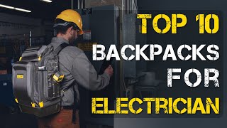 Top 10 Best Backpack for Electrician [upl. by Mullac]