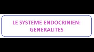 Physiologie endocrine  Generalite FMPC [upl. by Giacinta]