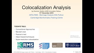 Lecture on Colocalization Analysis 2019 IAFIG Bioimage Analysis Python Course [upl. by Cinom]