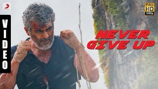 Vivegam  Never Give Up Video  Anirudh  Ajith Kumar  Siva  Raja Kumari [upl. by Mccandless]