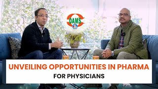 Unveiling Opportunities in Pharmaceuticals for Physicians with Dr Vikram Singh [upl. by Nomihs130]