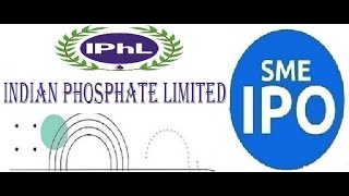 Indian Phosphate Limited IPL IPO detail 2024SearchMe Allinoneduniaipo shorts viral firm [upl. by Wivina]