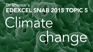 Climate change topic 5 for Edexcel SNAB A level Biology [upl. by Euphemia969]