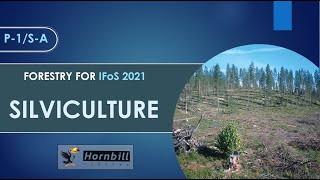 1 IFoS2021  P1SA  Silviculture Part1 [upl. by Areta]