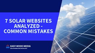 7 Solar Website Designs Analyzed Solar Company Website Design  Solar Website Mistakes [upl. by Antonella]