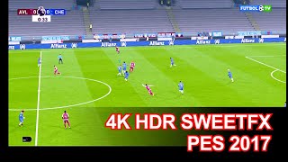 PES 2017  4K HDR SweetFX Antilag 2324 Updates all patch [upl. by Anaiviv]