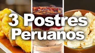 3 Postres peruanos para endulzar el día  Sabores del Perú [upl. by Aubry347]