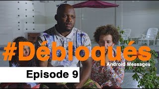 Débloqués  Saison 02  Episode 09 [upl. by Ledah417]