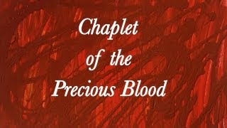 Chaplet of the Precious Blood [upl. by Nelad438]