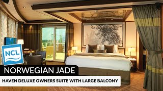 Norwegian Jade  Haven Deluxe Owners Suite with Large Balcony Full Walkthrough Tour  2024  4K [upl. by Arreic665]