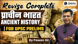 Last Minute Revision  Complete Ancient History by PAWAN SIR  UPSC Prelims 2023  OnlyIAS [upl. by Still]