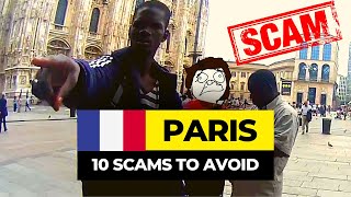 Top 10 Biggest Tourist SCAMS in Paris  How to Avoid them [upl. by Can]