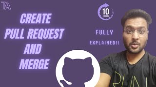 How to create pull request in github and merge [upl. by Maddock633]