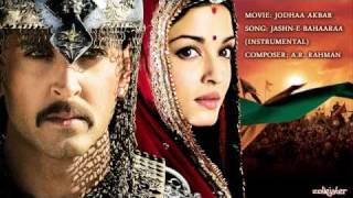 JashnEBahaaraa Instrumental Music  Jodhaa Akbar [upl. by Etnoj]