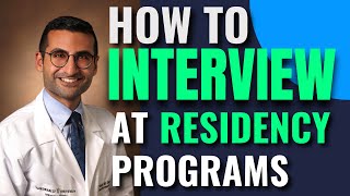 How to Interview for Residency Programs  Residency Interviews 20242025 [upl. by Fari]