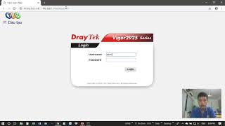 4 Cấu hình Internet trên Draytek Vigor 2925 [upl. by Retnyw]