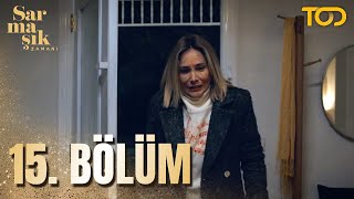 Sarmaşık Zamanı 15 Bölüm [upl. by Nylirad205]