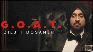 GOAT  Diljit Dosanjh  Lyrics  Feel the music [upl. by Ecaidnac131]