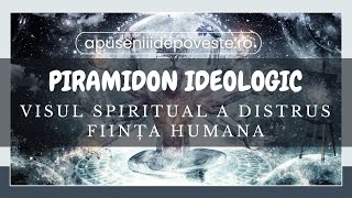 ANTINEVRALGIC IDEOLOGIC  VISUL SPIRITUAL A DISTRUS FIINȚA HUMANA [upl. by Eirrol]