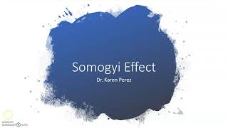 Somogyi Effect [upl. by Nah]