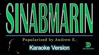 Andrew E  Sinabmarin karaoke version [upl. by Peyter20]