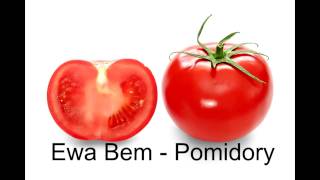 Ewa Bem  Pomidory [upl. by Jermayne]