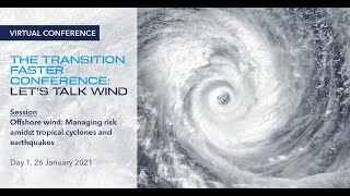 DAY 1  Offshore Wind Managing risk amidst tropical cyclones and earthquakes On Demand [upl. by Bautram]