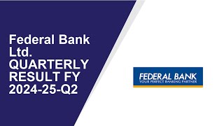 Federal Bank Consolidated Quarterly Result  Q2 Result 202425  Federal Bank latest news [upl. by Amandi202]