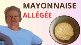 Mayonnaise allégée facile [upl. by Shoshana]