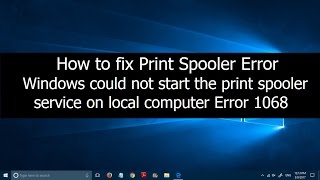 Windows could not start the print spooler service on local computer Error 1068 2 Solutions [upl. by Czarra343]