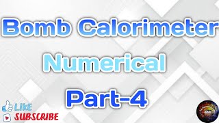 Bomb Calorimeter Numerical ll Bomb Calorimeter Problems ll Experimental Determination of HCV [upl. by Einatsed821]