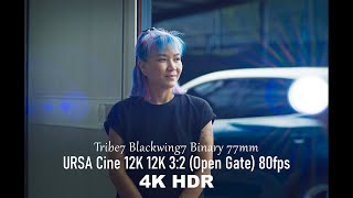 Test Blackmagic URSA Cine 12K LF with Blackwing7 Binary lens in 4K HDR10 [upl. by Mel]