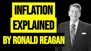 Ronald Reagan Explains Inflation [upl. by Apeed]