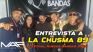 Entrevista a La Chusma 89 en el Festival Nuevas Bandas 2024 [upl. by Lusty]