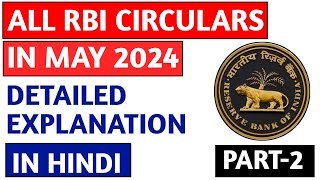 RBI circulars May 2024 detailed explanation I Part2 I Monthly RBI circular  May I Hindi [upl. by Ronnica]