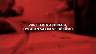 ZARFLARIN AÇILMASI OYLARIN SAYIM VE DÖKÜMÜ [upl. by Eirrod663]