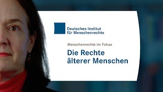 Menschenrechte im Fokus  Rechte älterer Menschen mit Untertiteln [upl. by Rekyr]