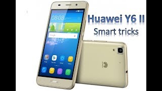 Huawei Y6 II CAML21 Honor Holly 3 Smart Tricks [upl. by Baudin235]