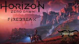 Horizon Zero Dawn 2017  Firebreak  Part B [upl. by Outlaw]